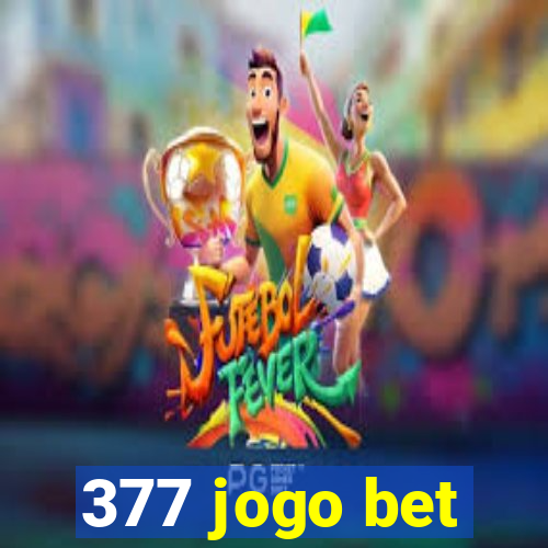 377 jogo bet